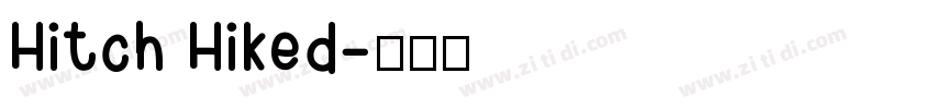 Hitch Hiked字体转换